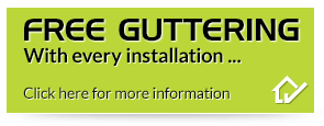 Free guttering with every installation in Kent